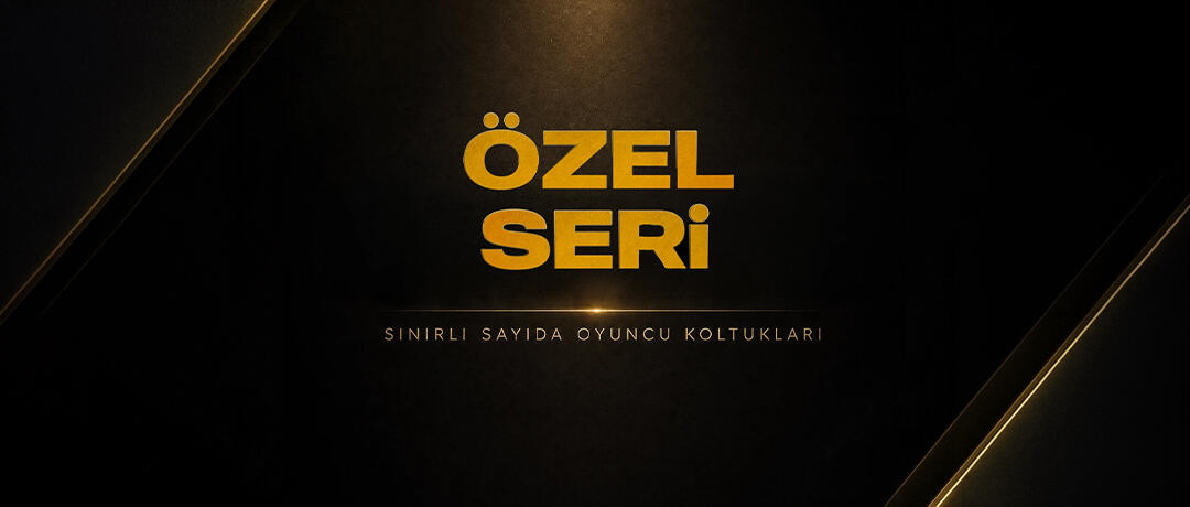 Özel Seri | 15'Li PLUS eMilli | Kasırga eMilli Takımlar | 15'Li PLUS Oyuncu Koltuğu 18 Mart