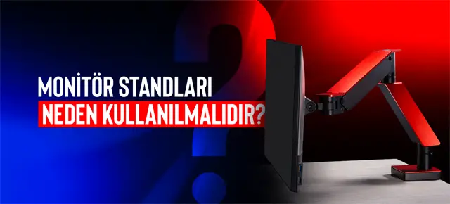 Monitör Standları Neden Kullanılmalıdır !
